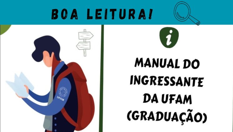 Manual traz dicas e informações importantes para ingressantes Ufam