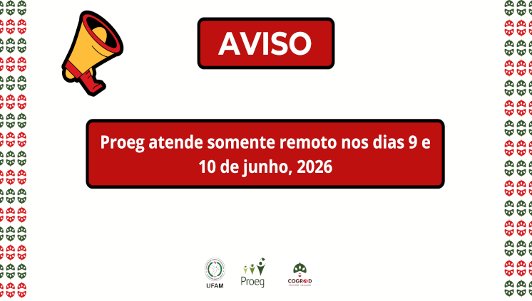 Atenção! Proeg atende somente remoto nos dias 9 e 10 de junho de 2026